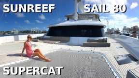 SUNREEF 80 SAIL CATAMARAN ENDLESS HORIZON SuperYacht Tour  Liveaboard Charter Yacht Sailing Boat