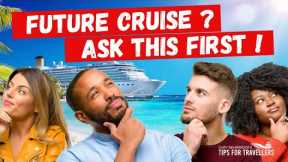 Before Booking A Future Cruise What To Ask To Avoid Regretting It