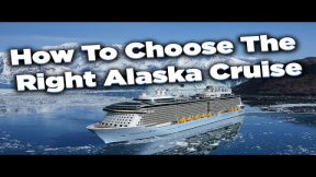 How to choose the right Alaska cruise