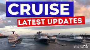 LATEST CRUISE UPDATE : SURPRISE 2021 CANCELLATIONS, Norwegian Europe First, Carnival Set Back & More