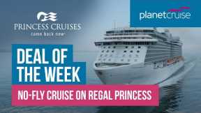 7 Nt Half Term Cruise Onboard Regal Princess | Planet Cruise Deal of the Week