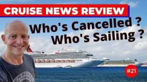 Cruise News Review #21 : New Cancellations, Resumptions & Captain Takes Attacker Down