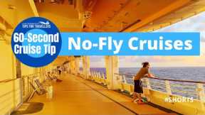 No-Fly Cruises : 60-Second Tip #SHORTS