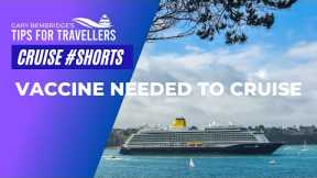 Vaccine Required To Cruise ! #SHORTS Cruise Tips