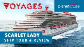 Scarlet Lady | Ship Tour & Review | Planet Cruise