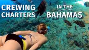 How we Organize & Crew Sailing Catamaran Yacht Vacations in The Exumas, Bahamas - Part I