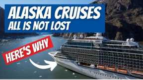 MAJOR CRUISE UPDATE| THE ALASKA CRUISE SEASON CANCELLED? | HERE'S HOW IT COULD STILL HAPPEN!