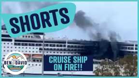 CRUISE SHIP ON FIRE!