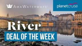 AmaWaterways | River Deal of the Week | Planet Cruise