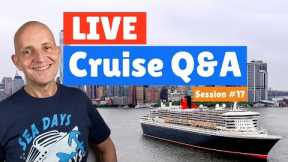 LIVE CRUISE Q&A HOUR #17 -- Saturday 13 March 2021