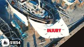 Boat repair CRASH! Oh NO! Our bluewater sailboat refit is over? Injury at boat restoration.