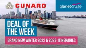 Cunard 2022 &2023 Itineraries | Pre-Register today | Planet Cruise