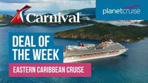 Carnival Cruises | Deal of the Week | Planet Cruise