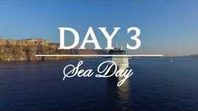 Day 3: Sea Day | Italy, Turkey and Greek Islands Cruise