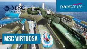 MSC Virtuosa preview | MSC Cruises | Planet Cruise