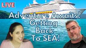 Ready for Adventures Back At Sea! LIVE Cruise Chat Countdown with La Lido Loca