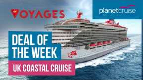 Virgin Voyages UK Coastal Cruise | Deal of the Week | Planet Cruise