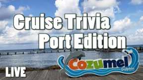 Cruise Port of Call Trivia Rewind! Week 49