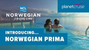 NCL Prima | Introducing the NEW NCL ship! | Planet Cruise