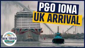 P&O Cruises Iona First EVER Maiden Arrival in the UK