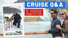 LIVE CRUISE NEWS Q&A HOUR #27 - Your Questions Answered - Saturday 22 May 2021