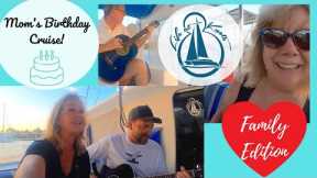 Birthday Cruise with Bob & Liz - Life at 8 Knots - Family Edition! - Sailing Catamaran Lost Cat