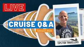 Live Cruise Updates Q&A #24 - Your Questions Answered - Saturday 1 May