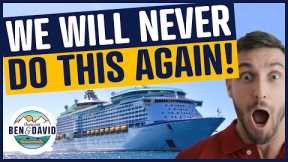 Things We Will NEVER Do Again on a Cruise