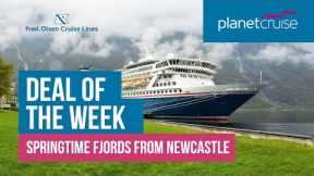 Fjords in five nights from Newcastle | Deal of the Week | Planet Cruise