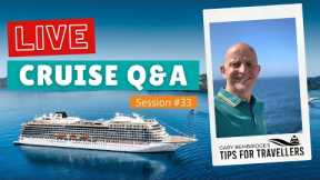 Live Cruise Q&A Hour #33 - Your Questions Answered - Sunday 18 July 2021