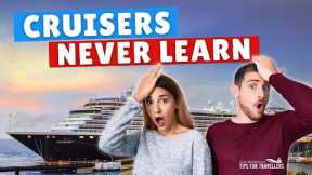 5 Things I See On EVERY Cruise. But Shouldn't!