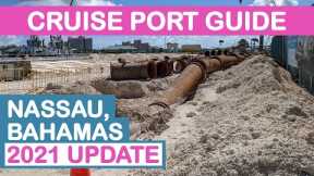 2021 Update: Nassau (Bahamas) Cruise Port Guide