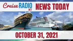 Cruise News Today — October 31, 2021