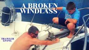 FAILED fixing Windlass ||Repairs, Replacement & Beautiful Water || Moving to Anchor || TRAWLER life
