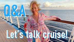 LIVE Cruise Q&A - What are your cruise questions?