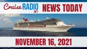 Cruise News Today — November 16, 2021