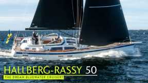 Ultimate ocean cruiser? Sailing the Hallberg-Rassy 50