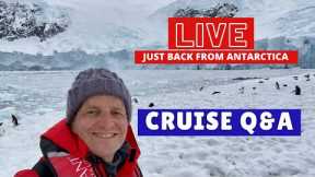 LIVE CRUISE Q&A. BACK FROM ANTARCTICA. Saturday 4 December 2021