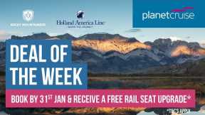 Rocky Mountaineer Classic Tour & Alaska Glacier Discovery | Planet Cruise Deal of the Week
