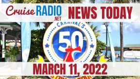 Cruise News Today — March 11, 2022