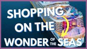 Where to Shop On The Largest Cruise Ship in the World! Royal Caribbean's Wonder of the Seas
