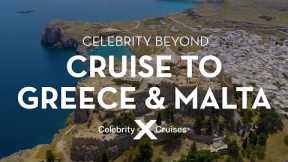 10-Night Greek Islands & Malta Cruise on Celebrity Beyond