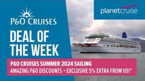 Transatlantic & Caribbean from Southampton | P&O Aurora | Planet Cruise Deal of the Week 05-04-2022