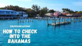 Crossing the Gulf Stream || How to Check into the Bahamas || Cruising the Ocean