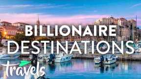 Top 10 Billionaire Travel Destinations in Summer 2019 | MojoTravels