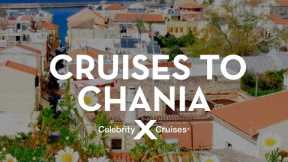 Discover Chania with Celebrity Cruises