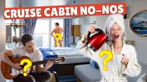 Don’t Do Any Of These 12 Things In Your Cruise Cabin! Here's Why.
