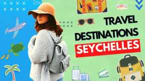 Seychelles - Top 10 Best Activities - Travel Guide