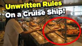 Unwritten rules of going on a cruise ship