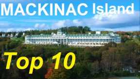 Our Top 10 things to do on Mackinac Island, Michigan  (Best tourist attractions in 2022)